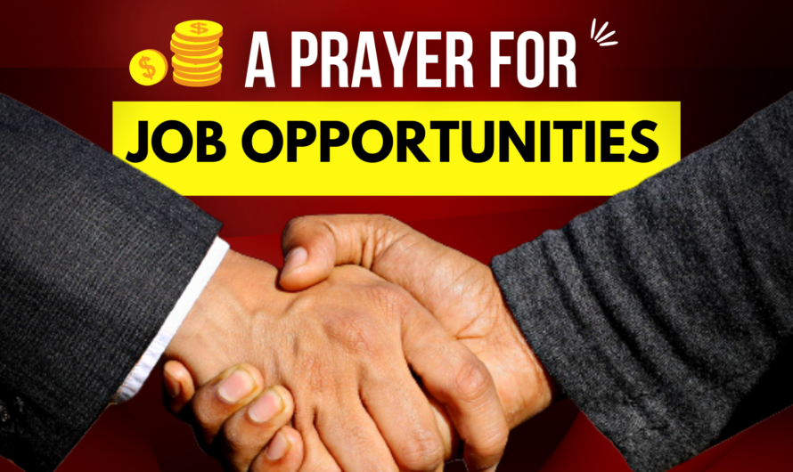 A PRAYER FOR BETTER JOB OPPORTUNITIES