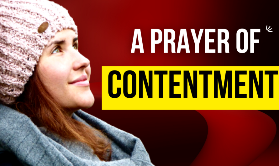 A PRAYER OF CONTENTMENT