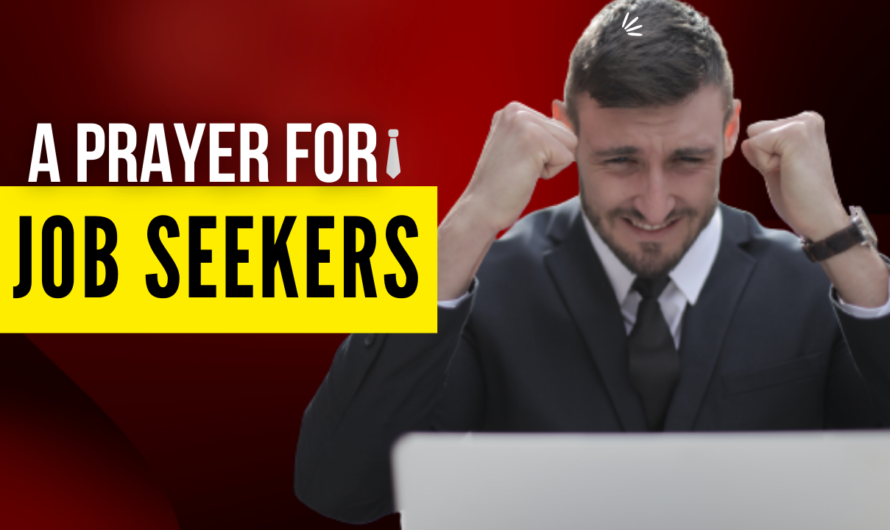 A PRAYER FOR JOB SEEKERS