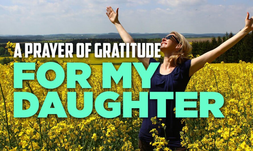 A PRAYER OF GRATITUDE FOR MY DAUGHTER